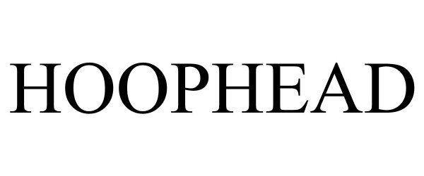 Trademark Logo HOOPHEAD