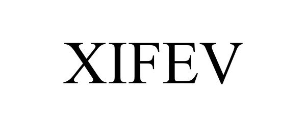 Trademark Logo XIFEV