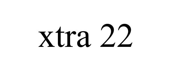  XTRA 22