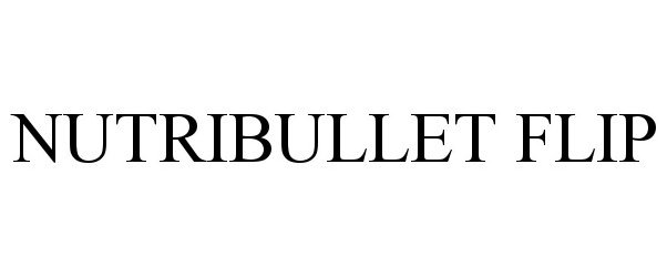 Trademark Logo NUTRIBULLET FLIP