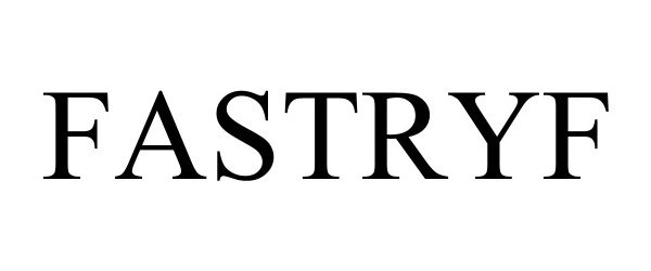  FASTRYF