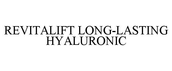Trademark Logo REVITALIFT LONG-LASTING HYALURONIC