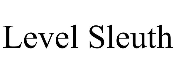 Trademark Logo LEVEL SLEUTH