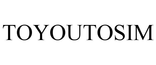 Trademark Logo TOYOUTOSIM