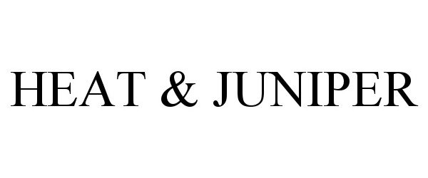 Trademark Logo HEAT &amp; JUNIPER