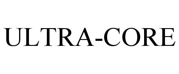 Trademark Logo ULTRA-CORE