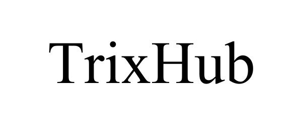 Trademark Logo TRIXHUB