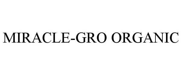 Trademark Logo MIRACLE-GRO ORGANIC