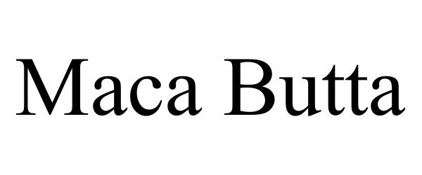 Trademark Logo MACA BUTTA