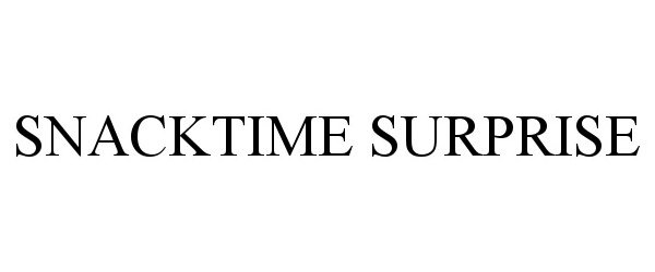 Trademark Logo SNACKTIME SURPRISE