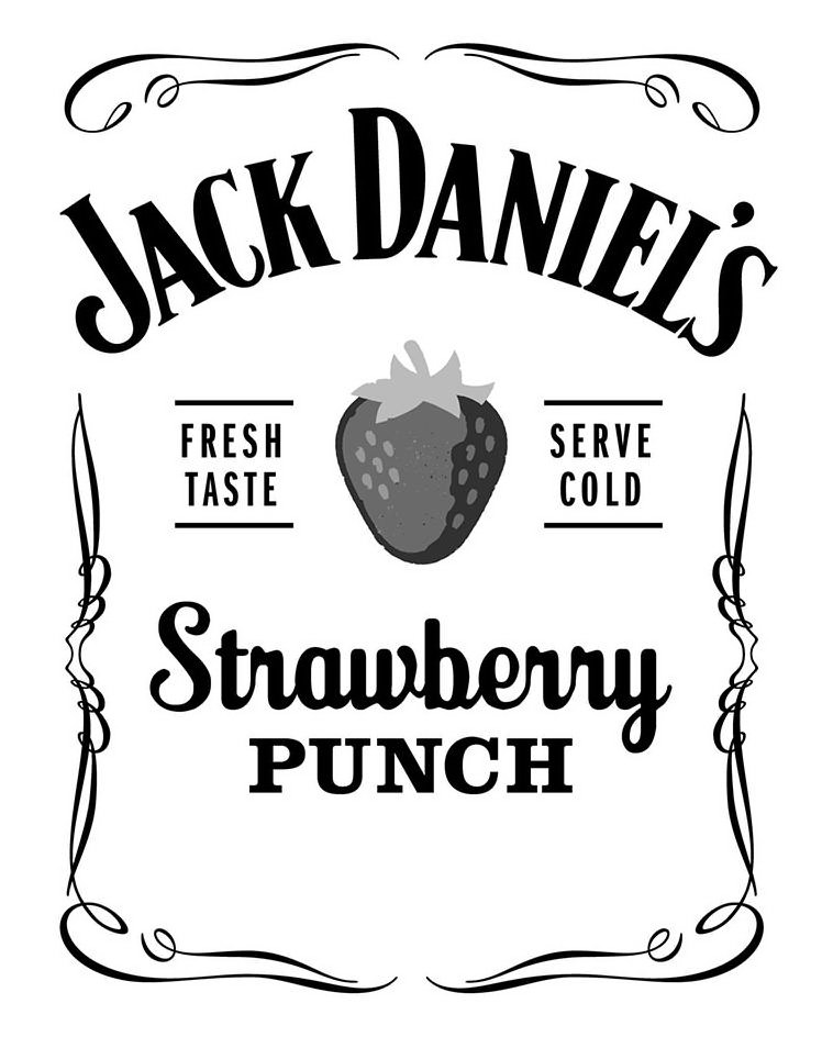  JACK DANIEL'S FRESH TASTE SERVE COLD STRAWBERRY PUNCH