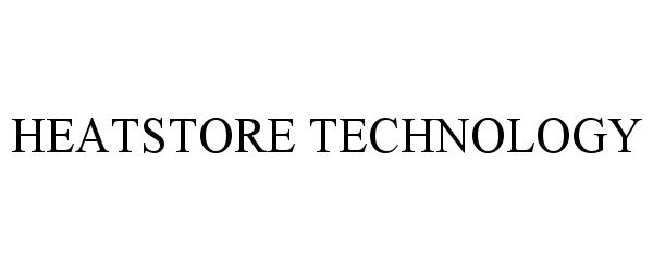 Trademark Logo HEATSTORE TECHNOLOGY
