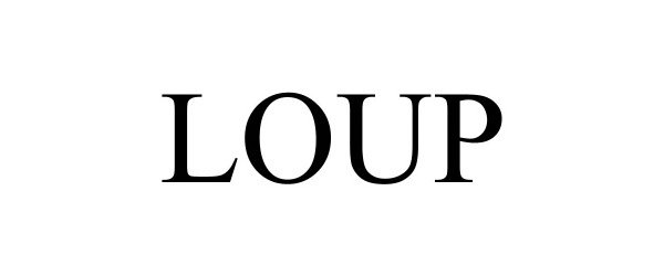 Trademark Logo LOUP