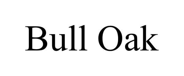 Trademark Logo BULL OAK