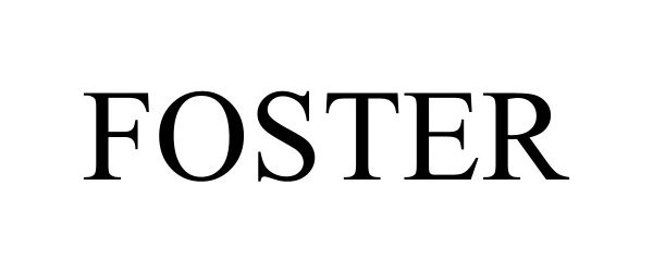 Trademark Logo FOSTER