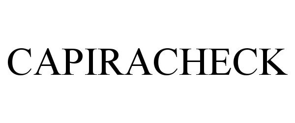 Trademark Logo CAPIRACHECK