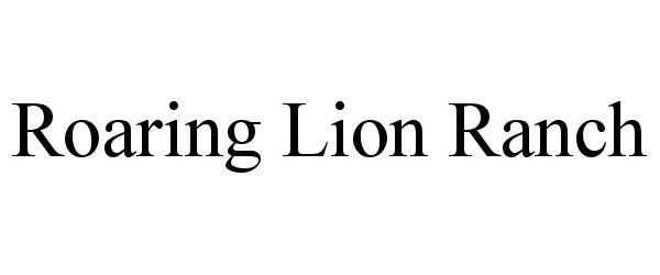 Trademark Logo ROARING LION RANCH