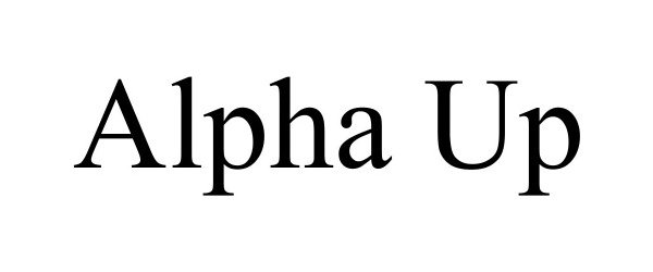 Trademark Logo ALPHA UP