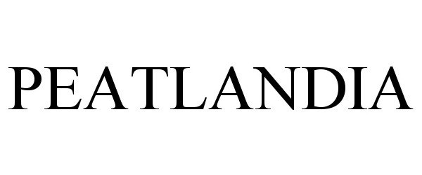 Trademark Logo PEATLANDIA