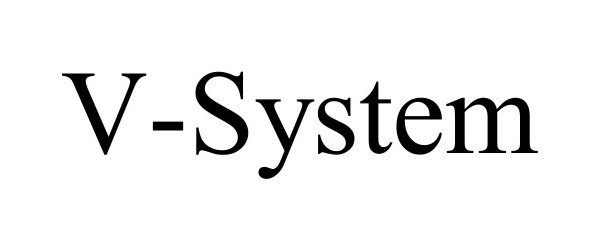 Trademark Logo V-SYSTEM