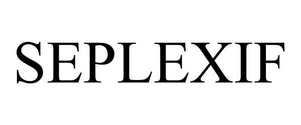 Trademark Logo SEPLEXIF