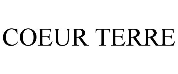 Trademark Logo COEUR TERRE