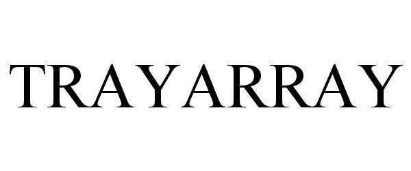  TRAYARRAY