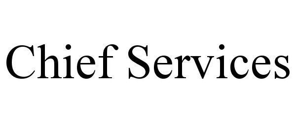 Trademark Logo CHIEF SERVICES