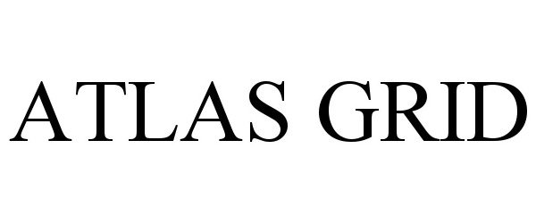 Trademark Logo ATLAS GRID