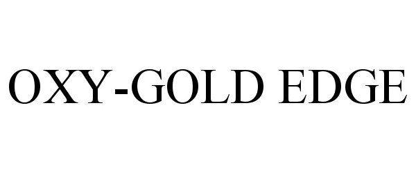 Trademark Logo OXY-GOLD EDGE