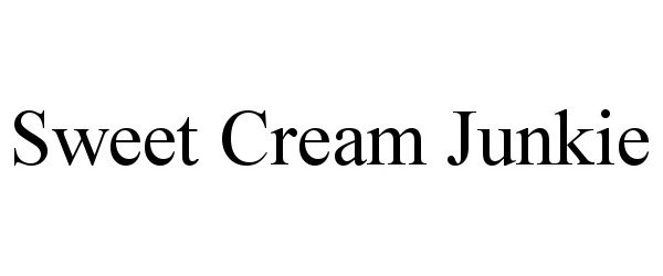  SWEET CREAM JUNKIE