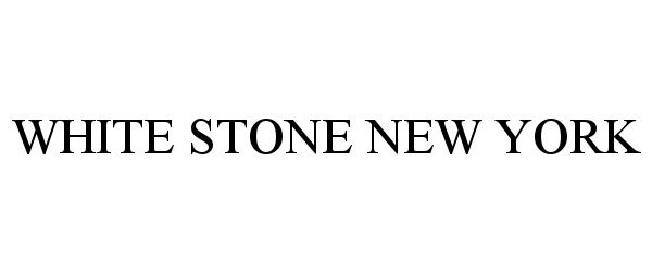 Trademark Logo WHITE STONE NEW YORK