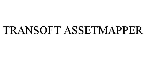 Trademark Logo TRANSOFT ASSETMAPPER