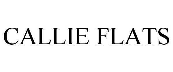 Trademark Logo CALLIE FLATS