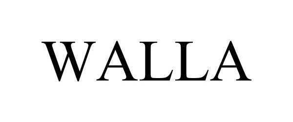 Trademark Logo WALLA