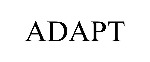 Trademark Logo ADAPT