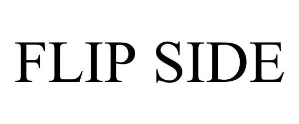 Trademark Logo FLIP SIDE