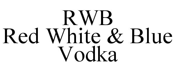  RWB RED WHITE &amp; BLUE VODKA