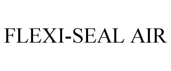  FLEXI-SEAL AIR