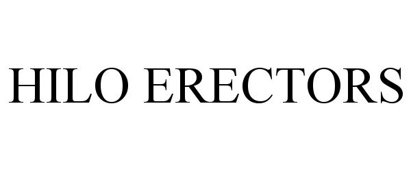  HILO ERECTORS