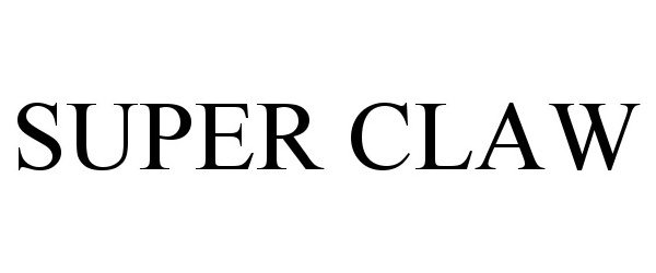 Trademark Logo SUPER CLAW