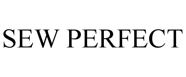 Trademark Logo SEW PERFECT