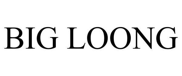 Trademark Logo BIG LOONG