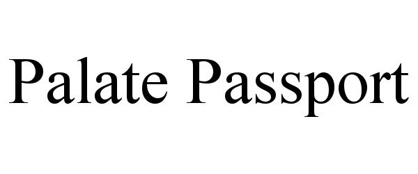 Trademark Logo PALATE PASSPORT