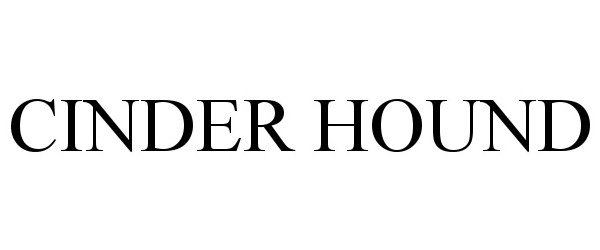 Trademark Logo CINDER HOUND