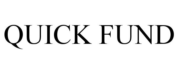 Trademark Logo QUICK FUND