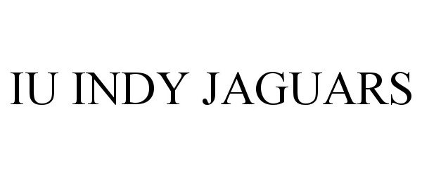 Trademark Logo IU INDY JAGUARS