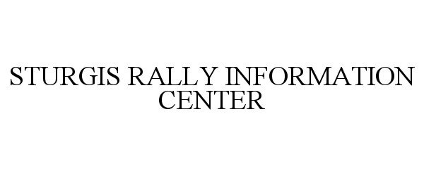  STURGIS RALLY INFORMATION CENTER