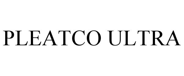 Trademark Logo PLEATCO ULTRA
