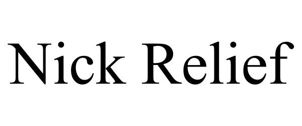 Trademark Logo NICK RELIEF